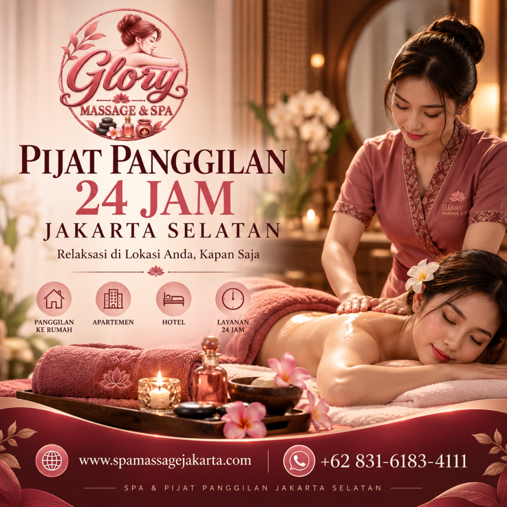 Pijat Panggilan 24 Jam Jakarta Selatan